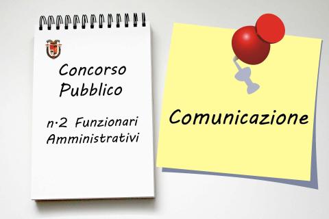 Comunicazione Concorso n.2 Funzionari Amministrativi